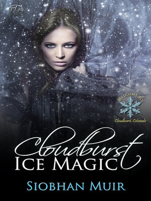 cover image of Cloudburst Ice Magic